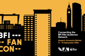 A yellow and black graphic with a silhouette skyline of Belfast that incorporates a film strip into the design of one of their buildings. There is a title logo of BFI FAN CON, the text 'Connecting the BFI Film Audience Network, Belfast, 11-13 September 2024. There is also the BFI Film Audience Network and The National Lottery Logo.