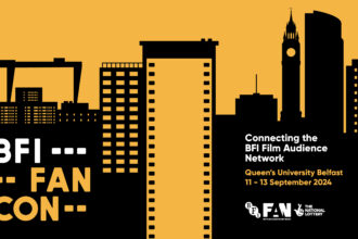 A yellow and black graphic with a silhouette skyline of Belfast that incorporates a film strip into the design of one of their buildings. There is a title logo of BFI FAN CON, the text 'Connecting the BFI Film Audience Network, Belfast, 11-13 September 2024. There is also the BFI Film Audience Network and The National Lottery Logo.